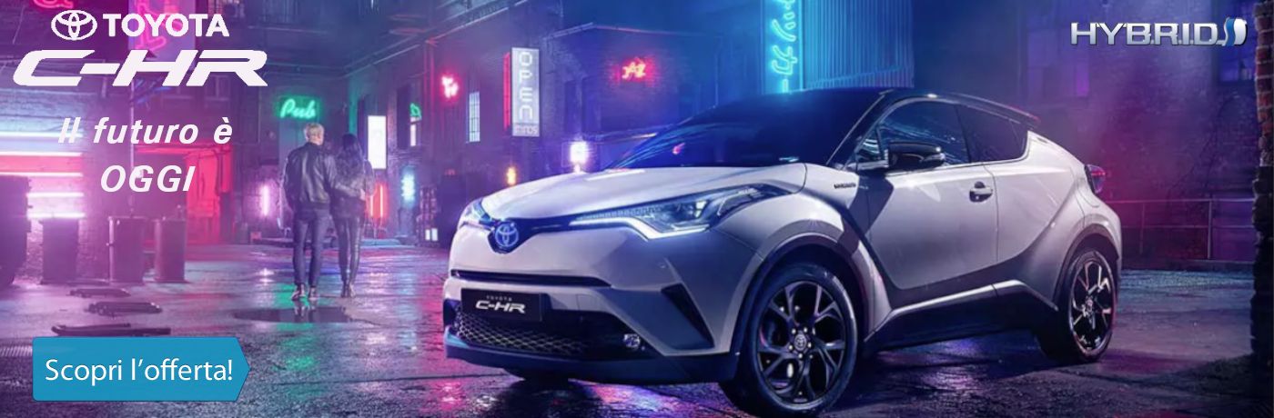 TOYOTA C-HR Hybrid. Il Futuro è Oggi.