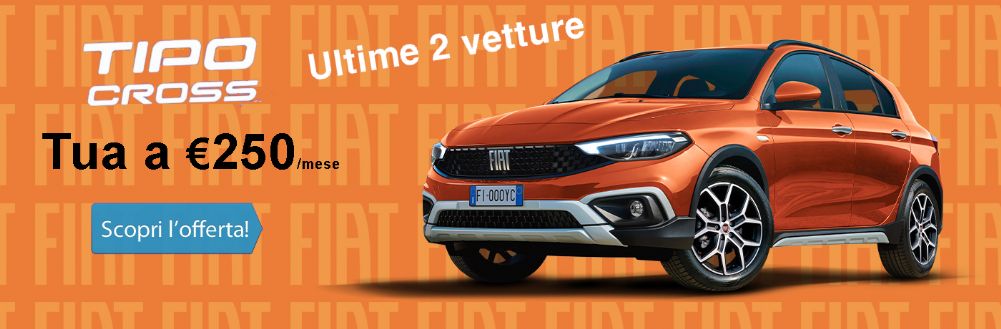 Promozione del mese – Promozione Fiat TIPO CROSS